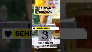 Ramzan Ki Tesri Sehri Mubarak 2023 3rd 🥗 sehri Mubarak whatsapp status    Ramadan mubarak video 2023