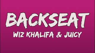 Wiz Khalifa & Juicy J   Backseat Lyrics Lyrics4Legends