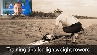 Training tips for lightweight rowers