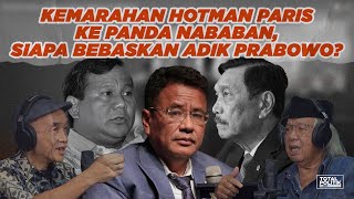 Kemarahan Hotman Paris Ke Panda Nababan, Siapa Bebaskan Adik Prabowo? Ft. Panda Nababan & BHM