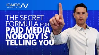 The Secret Formula for Paid Media Nobody is Telling You