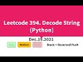Leetcode 394. Decode String (Python)