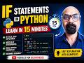Stop Struggling with Python If Statements - Learn It in 15 Minutes | Learn Conditional Statements