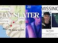 WHAT DO WE KNOW ABOUT THE JAY SLATER CASE *NO CONSPIRACIES*