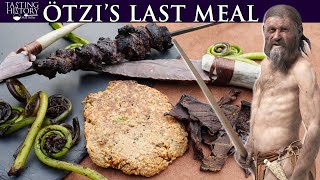 Recreating the Last Meal of Ötzi the Iceman