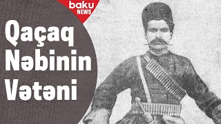 Qaçaq Nəbinin vətəni Aşağı Mollu kəndi