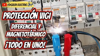 DIFERENCIAL+ MAGNETOTÉRMICO. Ambas protecciones en un mismo dispositivo. Vigi💥