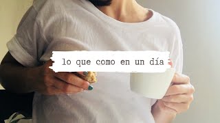 Lo que como en un día / bajo en carbohidratos