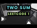 Two Sum - Leetcode 1 - Software Engineer Interview Question