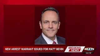 New arrest warrant issued for former Kentucky Gov. Matt Bevin