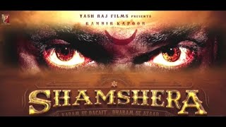Shamshera : Official Trailer | Ranbir Kapoor | Sanjay D | Vaani Kapoor | Karan M |Concept Trailer