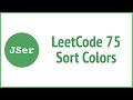 LeetCode 75 Sort Colors | JSer - JavaScript & Algorithm