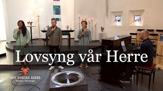 Lovsyng vår Herre