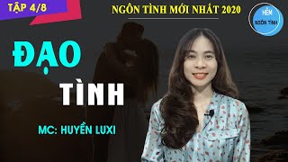 [Tập 4/8] Đạo Tình | Truyện Ngôn Tình Hắc Bang Hay Nhất Của Năm 2021