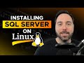 Installing SQL Server on Linux