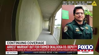 Arrest warrant issued for former Okaloosa County deputy facing manslaughter charge