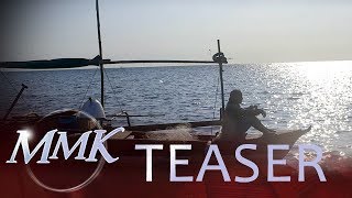 Persevere Over Fear June 2, 2018 | MMK Teaser