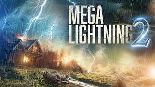 MEGA LIGHTNING 2 Full Movie | Disaster Movies | The Midnight Screening