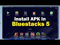 How to Install APK in Bluestacks 5 | Bluestacks 5 APK Install