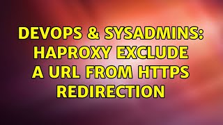 DevOps & SysAdmins: haproxy exclude a url from https redirection