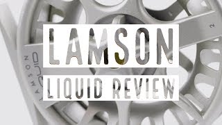 Lamson Liquid Fly Reel Review