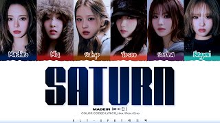 MADEIN (메이딘) - 'SATURN' Lyrics (Color Coded Lyrics)_Han_Rom_Eng