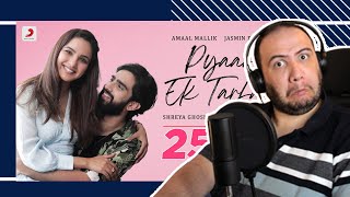 Producer Reacts to Pyaar Ek Tarfaa | Amaal Mallik | Shreya Ghoshal | Jasmin Bhasin | Manoj Muntashir