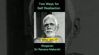 Two Ways for Self Realisation by Ramana Maharishi