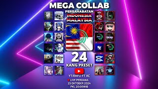 MEGA COLLAB PERSAHABATAN INDO X MALAY