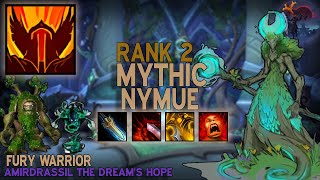 Fury Warrior Rank 2 Mythic Nymue - 🌳Amirdrassil, the Dream's Hope