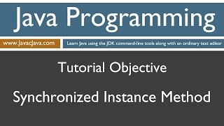 Learn Java Programming - Synchronized Instance Method Tutorial