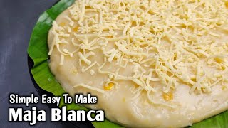 Simpleng Sangkap para sa Masarap na Maja Blanca