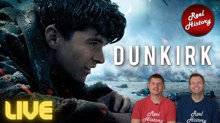 "Dunkirk" Live Historical Breakdown / Reel History