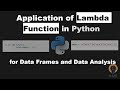 Lambda Function - Application in Data Frame and Data Analysis [P24]| Python | With Examples
