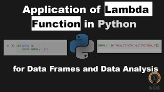 Lambda Function - Application in Data Frame and Data Analysis [P24]| Python | With Examples