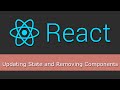 React JS Tutorials for Beginners - 11 - Updating State and Removing Components