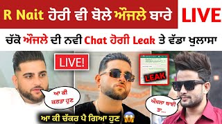 Karan Aujla New Song | R Nait Live Talking About Karan Aujla | Karan Aujla Chat Leaked | Tarsem