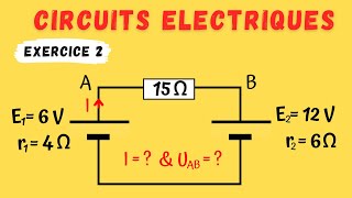 Circuits électriques: Exrecice2 (Générateurs en opposition)