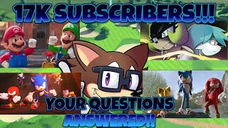 THE 17K SUBSCRIBERS Q\u0026A SPECIAL! (Your Questions ANSWERED!)- \