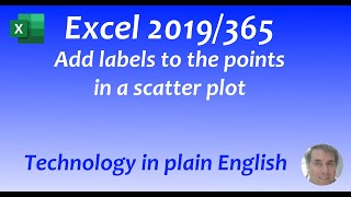 Excel 2019/365: Scatter Plot with Labels