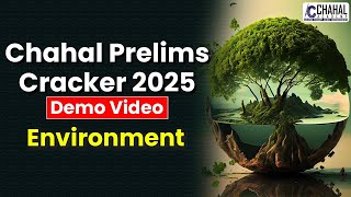 Demo of Environment Chahal Prelims Cracker 2025 | UPSC Environment Lecture | UPSC Prelims 2025