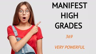 How To Manifest Good Grades With 369 Method - Even If You've Tried Everything!
