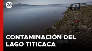 BOLIVIA | Contaminación del lago Titicaca