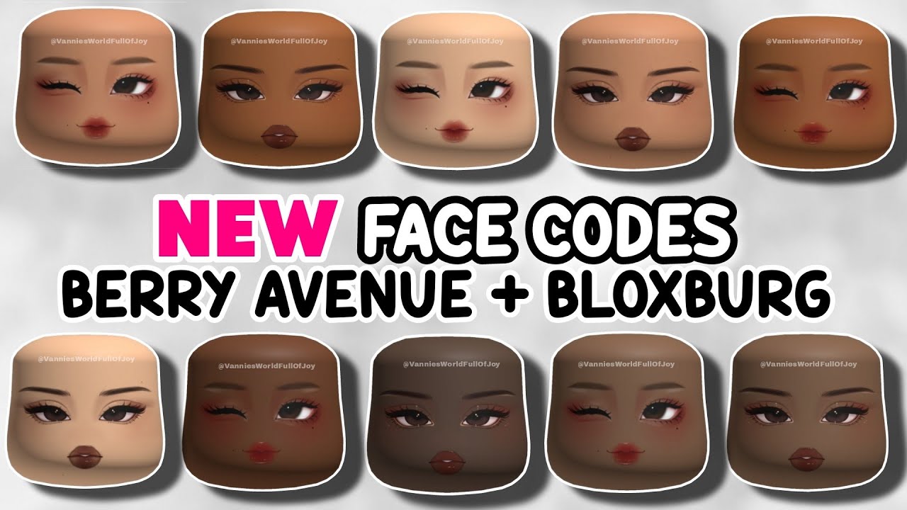 *NEW* FACE CODES FOR BERRY AVENUE, BLOXBURG & ALL ROBLOX GAMES THAT ...