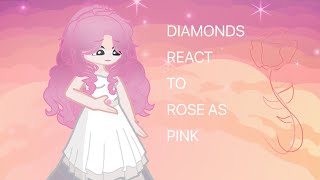 DIAMONDS REACT TO ROSE|PINK |Scrapped |2x Speed | Credits in description|