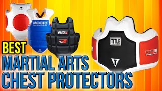 7 Best Martial Arts Chest Protectors 2017