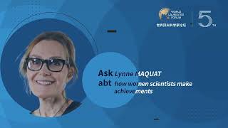 Ask Lynne MAQUAT, 2021 Wolf Prize Laureate in Medicine about how women scientists make achievements