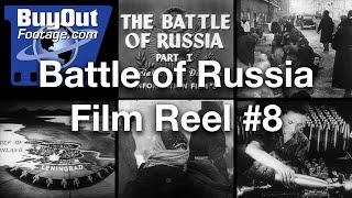 The Battle of Russia Reel 8 - Siege of Leningrad and Road of Life