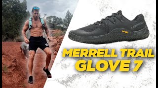 MERRELL TRAIL GLOVE 7 REVIEW | Good for Beginners?