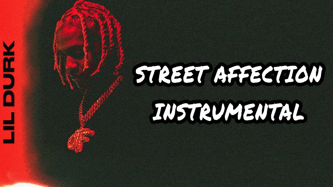 Lil Durk Street Affection Official Instrumental Flp And Stems